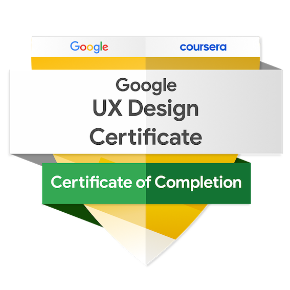 Badge: Google UX Design Professional Certificate, Coursera, Certificate of Completion